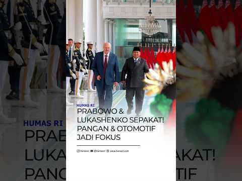 Prabowo-Lukashenko Sepakat! Indonesia dan Belarus Perkuat Kerja Sama Pangan hingga Otomotif