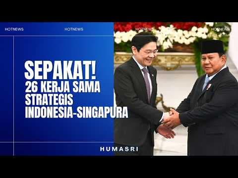 Presiden Prabowo dan PM Wong Sepakati 26 Kerja Sama Strategis Indonesia-Singapura