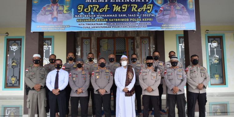 Satuan Brimob Polda Kepri Peringati Isra’ Mi’raj Nabi Muhammad SAW 1443H/2022 M