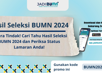 Hasil Seleksi Administrasi Rekrutmen BUMN